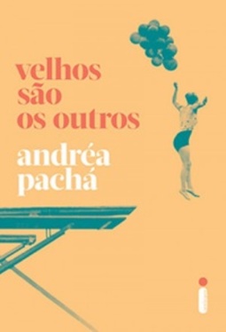 Velhos são os outros