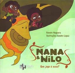 NANA & NILO: QUE JOGO E ESSE?