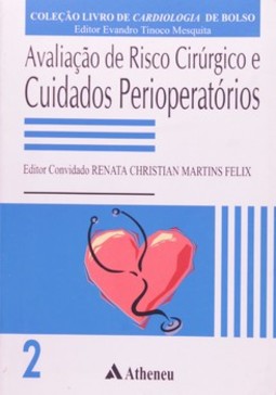 Avaliação de risco cirúrgico e cuidados perioperatórios
