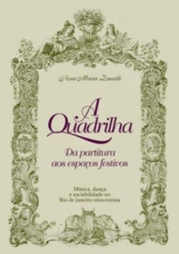 A Quadrilha, da Partitura Aos Espaços Festivos