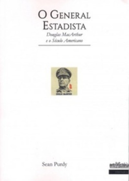 O General Estadista (Coleção EntrHistória)