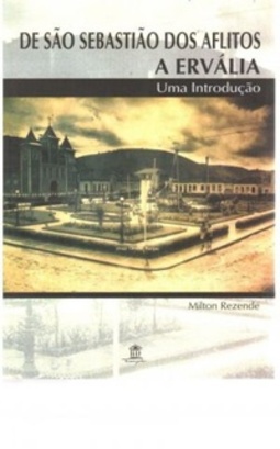 De São Sebastião dos Aflitos a Ervália