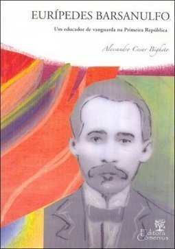 Eurípedes Barsanulfo: um Educador de Vanguarda na Primeira República