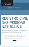 Registro civil de pessoas naturais II: habilitação e registro de casamento, registro de óbito e livro "E"