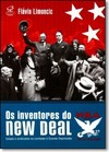 Os inventores do New Deal : Estado e sindicatos no combate à Grande Depressão