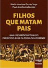 Filhos que Matam Pais