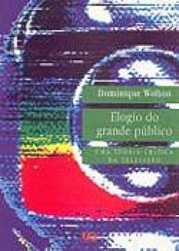 Elogio do Grande Público