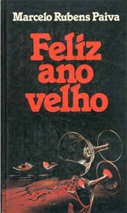 Feliz Ano Velho