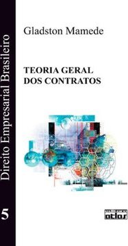 DIREITO EMPRESARIAL BRASILEIRO: Teoria Geral dos Contratos - v. 5