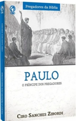 Paulo O príncipe dos Pregadores