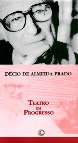 Teatro em Progresso: Crítica Teatral (1955-1964)