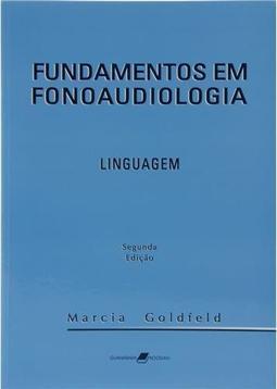 Fundamentos em Fonoaudiologia