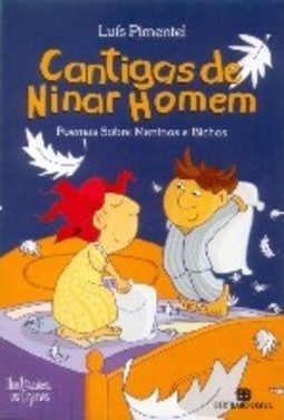 Cantigas de Ninar Homem: Poemas Sobre Meninos e Bichos