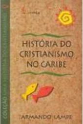 História do Cristianismo no Caribe