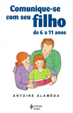 Comunique-se com seu filho de 6 a 11 anos