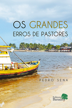 Os grandes erros de pastores