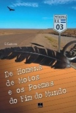De Homens de Motos e os Poemas do Fim do Mundo