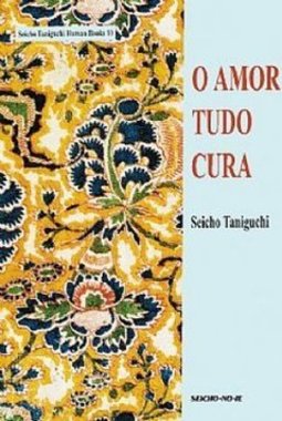 O Amor Tudo Cura