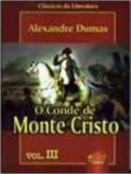 Conde de Monte Cristo, O - vol. 3