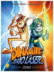 Dinamite e Raio-Laser