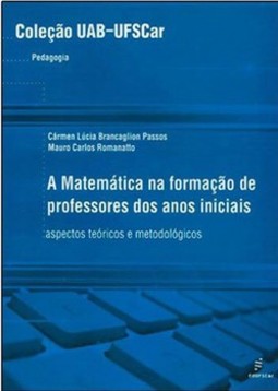 A matemática na formação de professores dos anos iniciais: aspectos teóricos e metodológicos