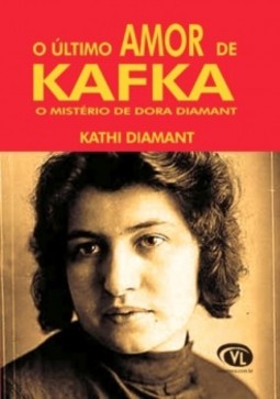 O último amor de Kafka: O mistério de Dora Diamant