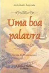 Boa Palavra, Uma