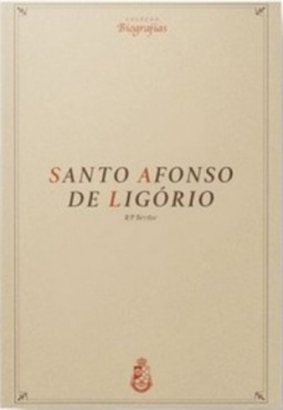 Santo Afonso Maria de Ligório (Biografias)