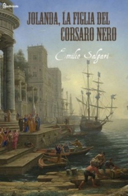 Jolanda, la Figlia del Corsaro Nero (I Corsari Delle Antille)