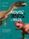 Novos dinos do Brasil
