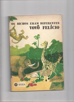 OS BICHOS ERAM DIFERENTES