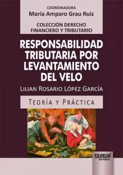 Responsabilidad Tributaria por Levantamiento del Velo
