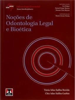 Noções de Odontologia Legal e Bioética