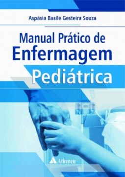 Manual prático de enfermagem pediátrica