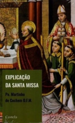 Explicação da Santa Missa