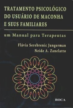 TRATAMENTO PSICOLOGICO DO USUARIO DE MACONHA E SEU