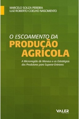 O Escoamento da Produção Agrícola
