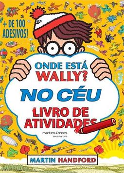 Onde está Wally? No céu: Livro de atividades / + de 100 adesivos!