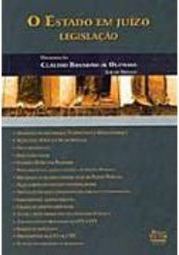 O Estado em Juízo: Legislação