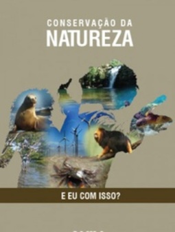 Conservação da Natureza: E eu com isso?