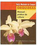 Orquídeas: Manual Prático de Cultura