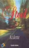Acidente (Obras de Danielle Steel #32)