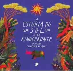 A Estória do Sol e do Rinoceronte