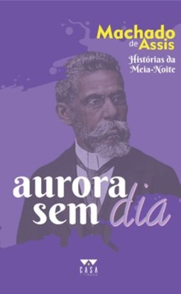 Aurora sem dia: histórias da meia-noite