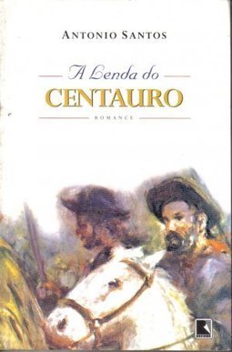 A Lenda do Centauro