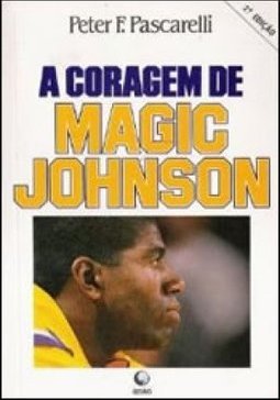 A Coragem de Magic Johnson