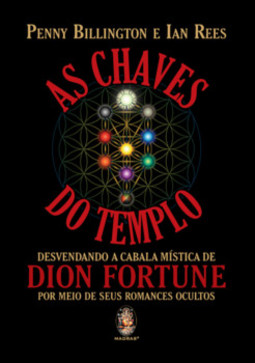 As chaves do templo: desvendando a cabala mística de Dion Fortune por meio de seus romances ocultos