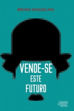 Vende-se este futuro