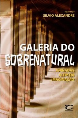 GALERIA DO SOBRENATURAL: Jornadas Além da Imaginação