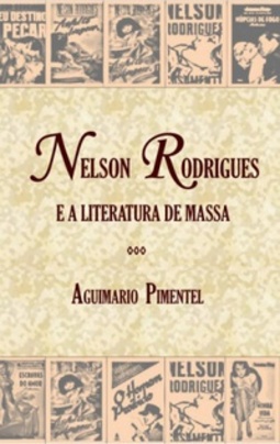 Nelson Rodrigues e a Literatura de massa